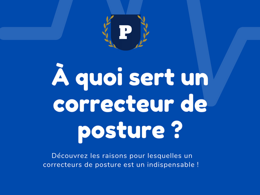 À quoi sert un correcteur de posture ?